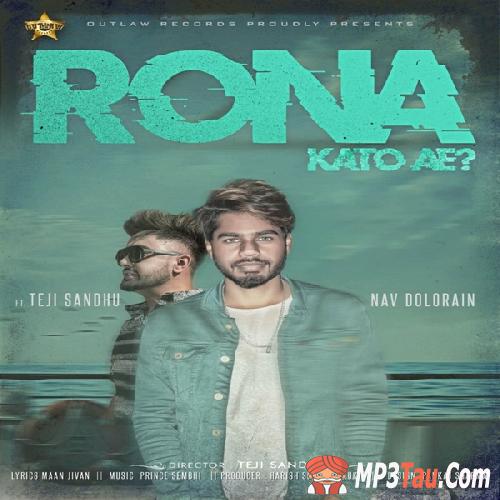 Rona-Kato-Ae Nav Dolorain mp3 song lyrics